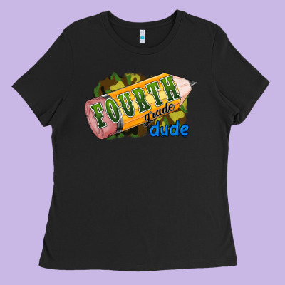 Fourth Grade Dude Ladies Tee Designed By Ranaportraitstore