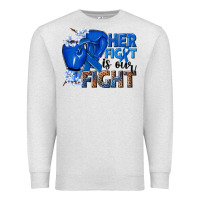 Oatmeal Heather Her fight is our fight Colon Cancer blue ribbon Premium Sweatshirt - NancyCooperArtShop