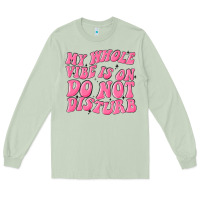 Matcha my whole vibes on do not disturb Long Sleeve Tee - MaliasSmallBusiness