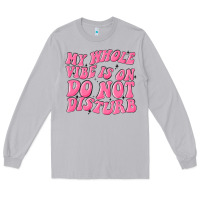Moon Dust my whole vibes on do not disturb Long Sleeve Tee - MaliasSmallBusiness