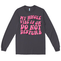 Smoke my whole vibes on do not disturb Long Sleeve Tee - MaliasSmallBusiness