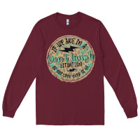 Burgundy if we are in a don't laugh situation Long Sleeve Tee - MaliasSmallBusiness