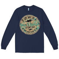 Navy if we are in a don't laugh situation Long Sleeve Tee - MaliasSmallBusiness