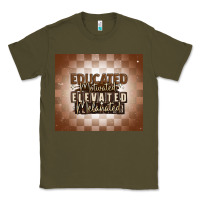 Army Green educated motivated elevated melanated Classic Tee - MaliasSmallBusiness