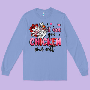 I See You Chicken Out Long Sleeve Tee Designed By Maliassmallbusiness