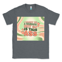 Charcoal Heather i might be a handful but so is this ass Classic Tee - MaliasSmallBusiness