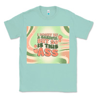 Seafoam i might be a handful but so is this ass Classic Tee - MaliasSmallBusiness
