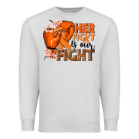 Dove Grey Her fight is our fight Kidney Cancer orange ribbon Premium Sweatshirt - NancyCooperArtShop