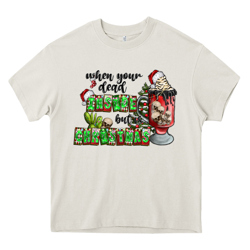 When Your  Dead Insıde But Is Christmas Heavy Core Tee by CowhideDigitalArt | Teevron