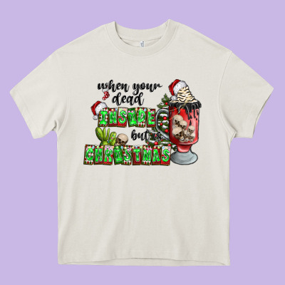 When Your  Dead Insıde But Is Christmas Heavy Core Tee Designed By Cowhidedigitalart
