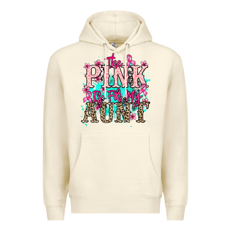 The Pink Is For My Aunt Cancer Awareness Premium Hoodie by HowdyJamesFarm | Teevron