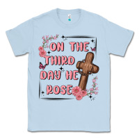 Dusty Blue on the third day  he rose Classic Tee - MaliasSmallBusiness