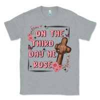 Heather Grey on the third day  he rose Classic Tee - MaliasSmallBusiness