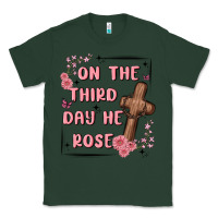 On The Third Day  He Rose Classic Tee | Teevron