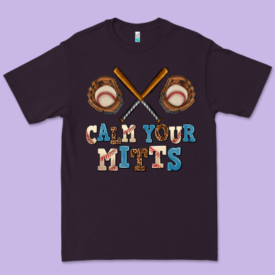 Calm Your Mitts Premium Tee Designed By Adodesignshop