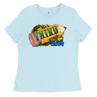 Third Grade Dude Ladies Tee | Teevron