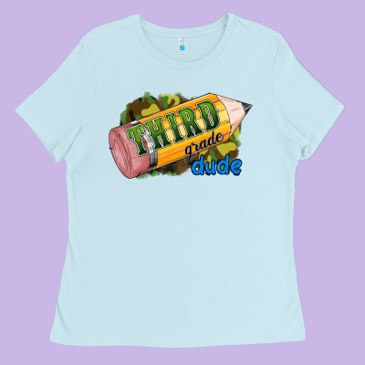 Third Grade Dude Ladies Tee Designed By Ranaportraitstore
