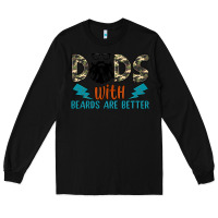 Black dads with beards are better Long Sleeve Tee - JahusDesignShop
