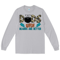 Moon Dust dads with beards are better Long Sleeve Tee - JahusDesignShop
