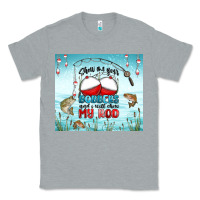Heather Grey show me your bobbers and i will show my rod Classic Tee - MaliasSmallBusiness