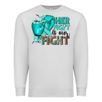 Dove Grey Her fight is our fight Ovarian Cancer teal ribbon Premium Sweatshirt - NancyCooperArtShop