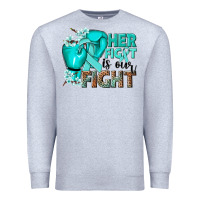 Heather Grey Her fight is our fight Ovarian Cancer teal ribbon Premium Sweatshirt - NancyCooperArtShop