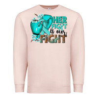 Pale Pink Her fight is our fight Ovarian Cancer teal ribbon Premium Sweatshirt - NancyCooperArtShop
