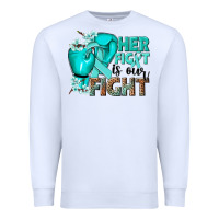White Her fight is our fight Ovarian Cancer teal ribbon Premium Sweatshirt - NancyCooperArtShop