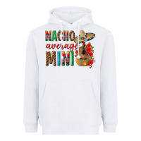 White Nacho Average Mini Heavyweight Hoodie - texasbilliewilder