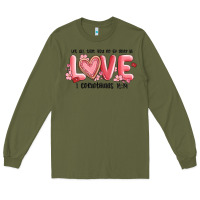 Army Green let all that you do be done in love 1 corinthıans Long Sleeve Tee - MaliasSmallBusiness