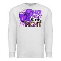 Her Fight Is Our Fight Purple Ribbon Premium Sweatshirt | Teevron