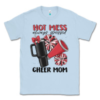 Dusty Blue hot mess always stressed cheer mom Classic Tee - MaliasSmallBusiness