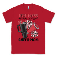 Red hot mess always stressed cheer mom Classic Tee - MaliasSmallBusiness