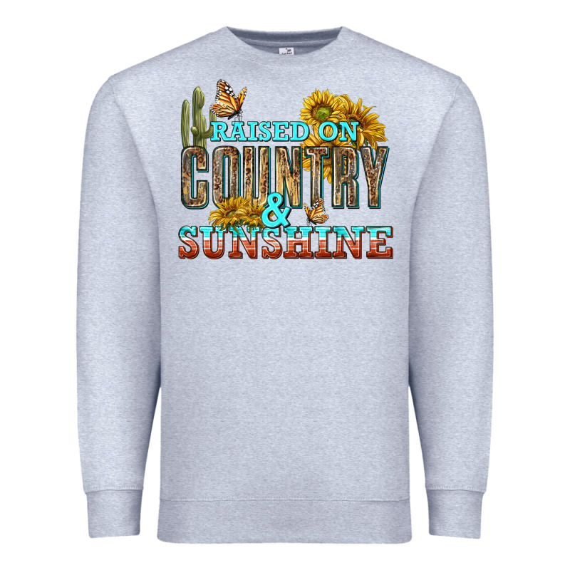 Raised On Country And Sunshine Premium Sweatshirt by texasbilliewilder | Teevron