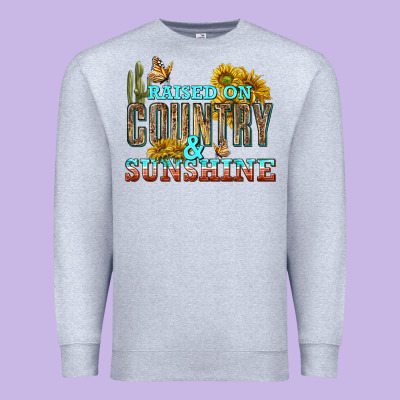 Raised On Country And Sunshine Premium Sweatshirt Designed By Texasbilliewilder