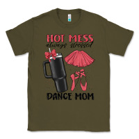 Army Green hot mess always stressed dance mom Classic Tee - MaliasSmallBusiness