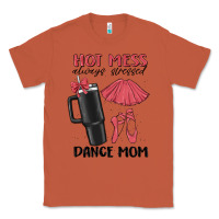 Copper hot mess always stressed dance mom Classic Tee - MaliasSmallBusiness