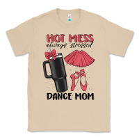 Mushroom hot mess always stressed dance mom Classic Tee - MaliasSmallBusiness