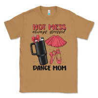 Toasted Coconut hot mess always stressed dance mom Classic Tee - MaliasSmallBusiness
