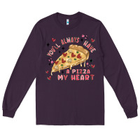 Plum you'll always have a pizza my heart Long Sleeve Tee - MaliasSmallBusiness