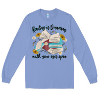 Colony Blue reading is dreaming with your eyes open Long Sleeve Tee - MaliasSmallBusiness
