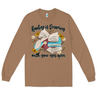 Reading Is Dreaming With Your Eyes Open Long Sleeve Tee | Teevron