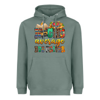 Sage Nacho Average Bus Driver Heavyweight Hoodie - texasbilliewilder