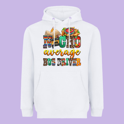 Nacho Average Bus Driver Heavyweight Hoodie Designed By Texasbilliewilder