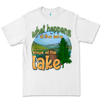 White what happens at the lake stays at the lake Premium Tee - HRA Design Shop