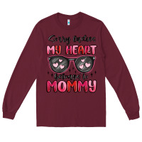 Burgundy sorry ladies my heart belongs to mommy Long Sleeve Tee - MaliasSmallBusiness