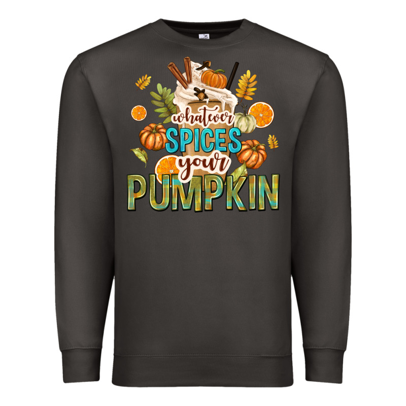 Whatever Spices Your Pumpkin Premium Sweatshirt by texasbilliewilder | Teevron