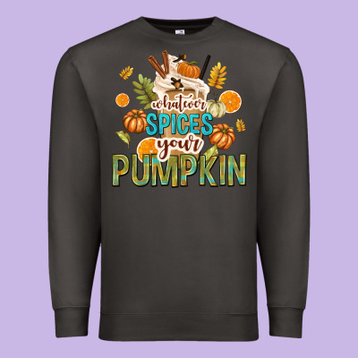 Whatever Spices Your Pumpkin Premium Sweatshirt Designed By Texasbilliewilder