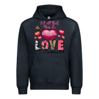 Navy Let all that you do be in love Valentine's Day Urban Hoodie - FaDigitalArtStudio