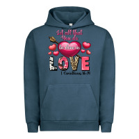 Pigment Midnight Navy Let all that you do be in love Valentine's Day Urban Hoodie - FaDigitalArtStudio